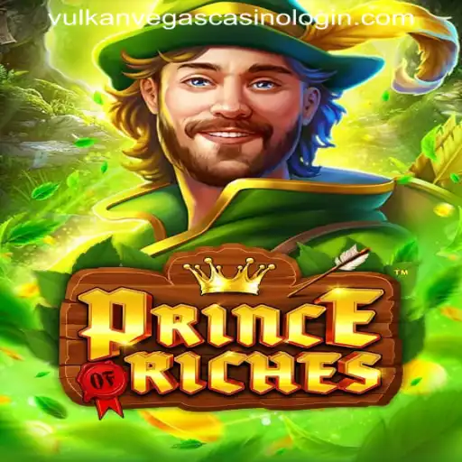 Discover the Royal Journey in PrinceOfRiches at VulkanVegas Casino